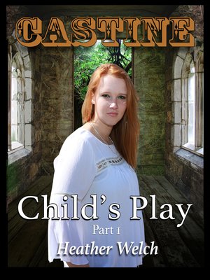 cover image of Castine, Child's Play